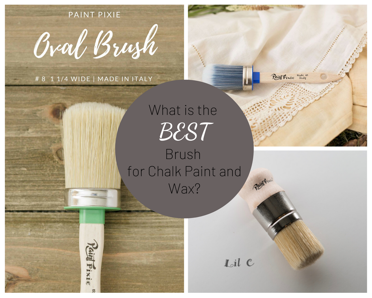 What Kind of Brush is Best for Chalk Paint and Wax? – Possibilities Home  Market